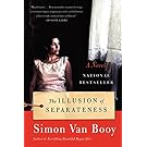 The Illusion of Separateness: A Novel