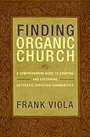 Cover of Finding Organic Church