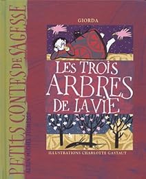 Les  trois arbres de la vie