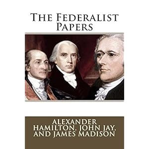 The Federalist Papers