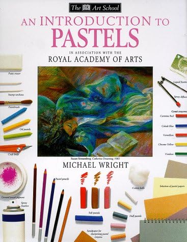 An Introduction to Pastels (Dk Art School)