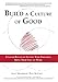 Build A Culture of Good: Unleash Results by Letting Your Employees Bring Their Soul to Work - Book by Ryan McCarty