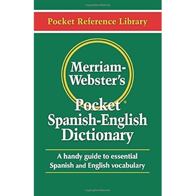Merriam Webster's Pocket Spanish-English Dictionary (Pocket Reference Library)