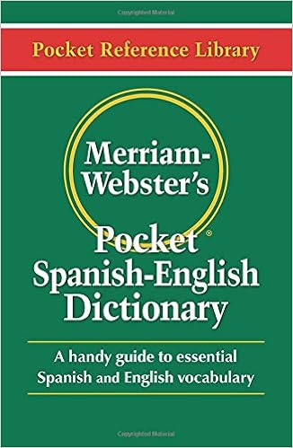 Amazon Com Merriam Webster S Pocket Spanish English Dictionary Newest Edition Flexible Paperback Pocket Reference Library English And Spanish Edition 2015877795193 Merriam Webster Books