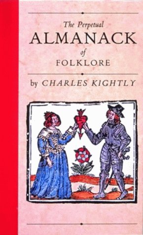 Perpetual Almanack of Folklore by Charles Kightly