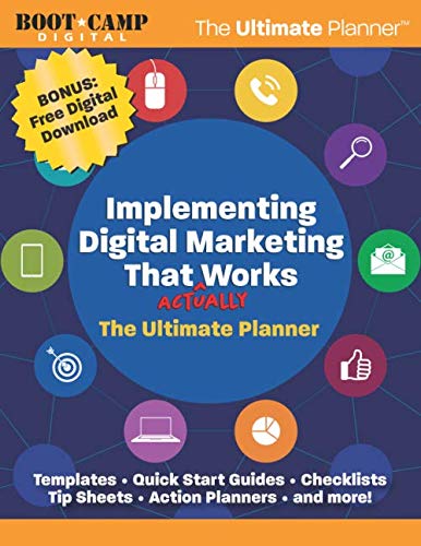 Implementing Digital Marketing That Actually Works: The Ultimate Planner and Resources - //coolthings.us