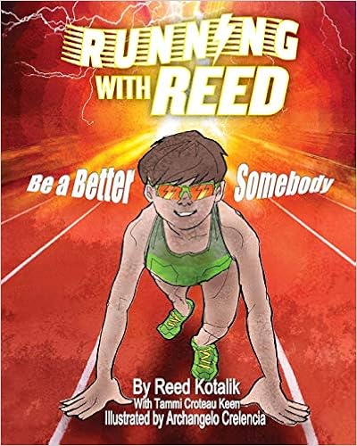 Running with Reed: Be a Better Somebody Running with Reed: Be a Better Somebody