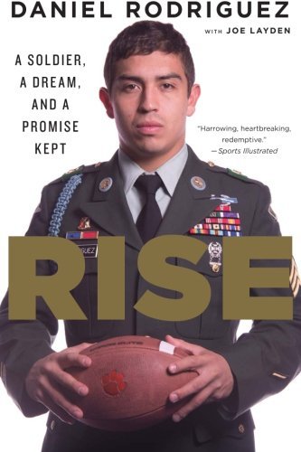 Rise: A Soldier, a Dream, and a Promise Kept