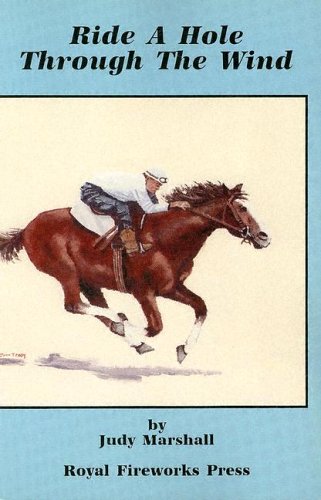 Ride a Hole Through the Wind