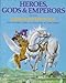 Heroes, Gods & Emperors from Roman Mythology (The World Mythology Series) by