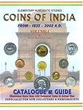 Coins Of India (1835-2002 A.D.) (Elementary Numismatic Studies) by