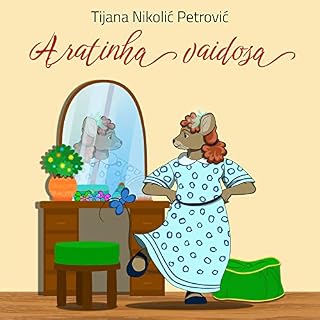 Livro A ratinha vaidosa: Livro infantil ilustrado