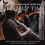 GREEN UP TIME:MUSIC OF KURT WEILL                  image