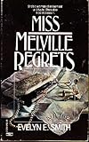 Front cover for the book Miss Melville Regrets by Evelyn E. Smith