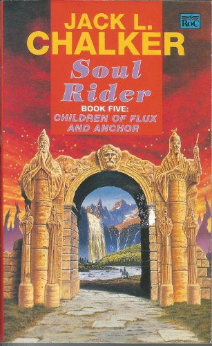 Soul Rider: Book 5: Children of Flux And Anchor (Roc S.)