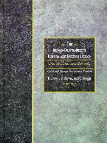 "Brown-Driver-Briggs Hebrew and English Lexicon" av Francis Brown