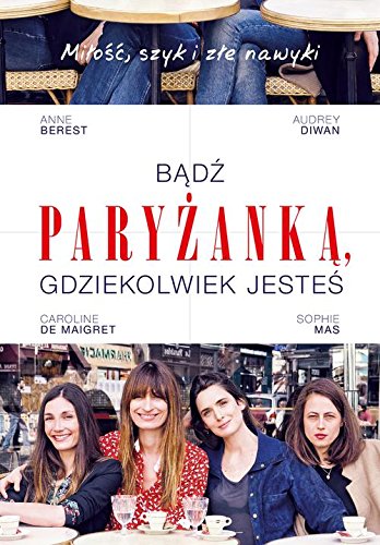Badz paryzanka, gdziekolwiek jestes
