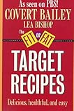 Fit-Or-Fat Target Recipes by 