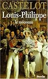 Image de Louis-Philippe: Le meconnu (French Edition)