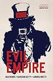 Evil Empire Vol. 1 by Max Bemis, Various