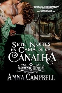 Livro Sete Noites na Cama de um Canalha (Filhos do Pecado Livro 1)