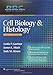 Cell Biology and Histology (Board Review Series)