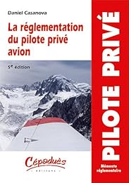 La  réglementation du pilote privé avion PPL