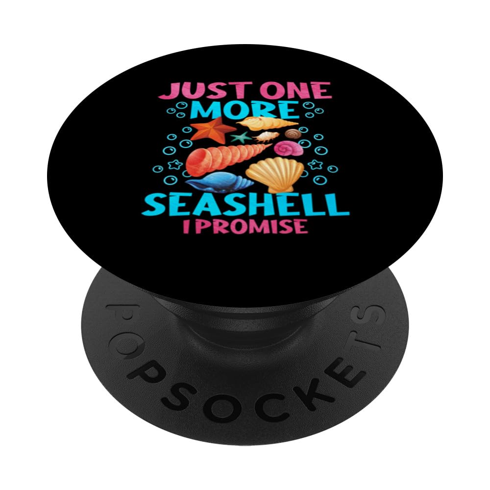 Just One More Seashell I Promise PopSockets Swappable PopGrip