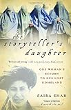 Front cover for the book The Storyteller's Daughter: One Woman's Return to Her Lost Homeland by Saira Shah