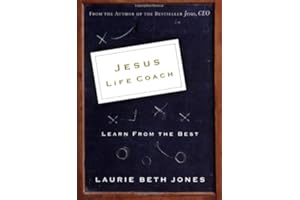 Jesus, Life Coach: Learn from the Best