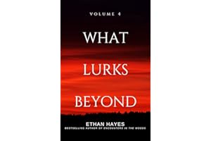 What Lurks Beyond: Volume 4