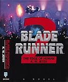 "The Edge of Human (Blade Runner, Book 2)" av K.W. Jeter