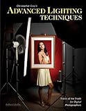 Christopher Grey's Advanced Lighting Techniques: Tricks of the Trade for Digital Photographers
