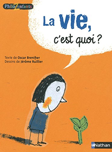 La  vie, c'est quoi ?