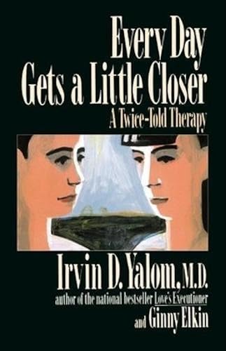 Download Every Day Gets a Little Closer: A Twice-Told Therapy PDF