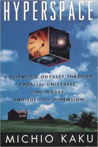 Hyperspace A Scientific Odyssey Through Parallel Universes Time Warps And The 10th Dimension Michio Kaku Robert O Keefe Amazon Com Books