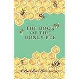 The Book of the Honey Bee