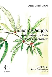 Livro Fumo de Angola: canabis, racismo, resistência cultural e espiritualidade