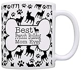 Dog Owner Gifts Best French Bulldog Mom Ever Paw Pattern Gift Coffee Mug Tea Cup Bone Pattern