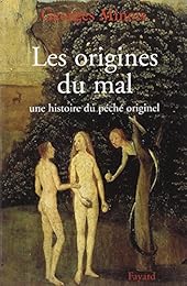 Les  origines du mal