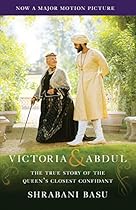 Victoria & Abdul (Movie Tie-In): The True Story of the Queen's Closest Confidant Victoria & Abdul (Movie Tie-In): The True Story of the Queen's Closest Confidant