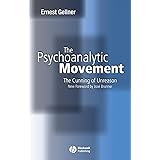 The Psychoanalytic Movement: The Cunning of Unreason
