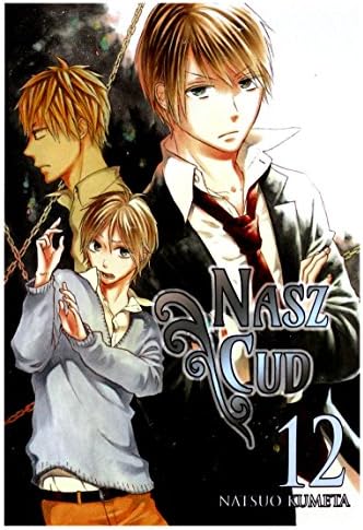 Bokura no Kiseki. Nasz Cud (Tom 12) - Natsuo Kumeta [KOMIKS]