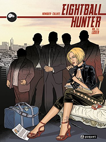 Eightball hunter, Tome 1 : Loser by DAMIEN CALLISTE MICHEL KOENIGUER