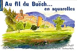Au fil du Buëch, en aquarelles