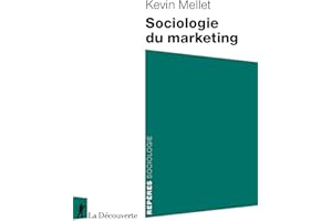 Sociologie du marketing (Repères) (French Edition)