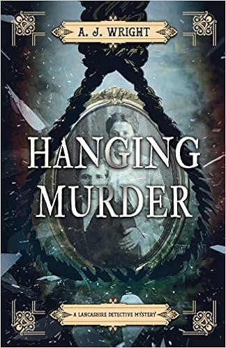 Amazon Com Hanging Murder A Lancashire Detective Mystery 9781839011542 Wright A J Books
