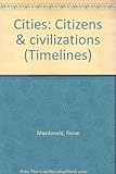 Paperback Cities: Citizens & civilizations (Timelines) Book