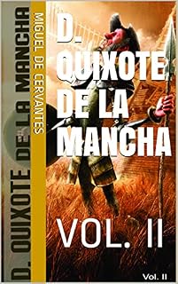 Livro D. Quixote de La Mancha : VOL. II