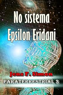 Livro No sistema Epsilon Eridani (PARATERRESTRIAL Livro 3)